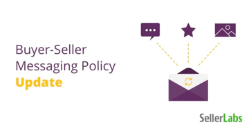 Amazon Communications Policy Changes & Buyer-Seller Messaging Updates (September 2020)