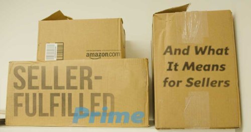 Seller-Fulfilled Amazon Prime &#8211; What It Means for Sellers
