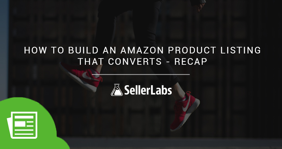 How to Build an Amazon Product Listing That Converts