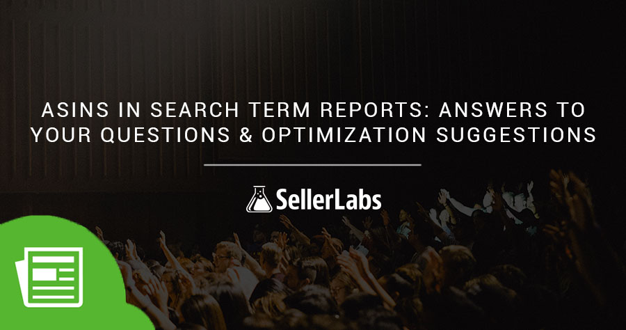 ASINs Search Term Report