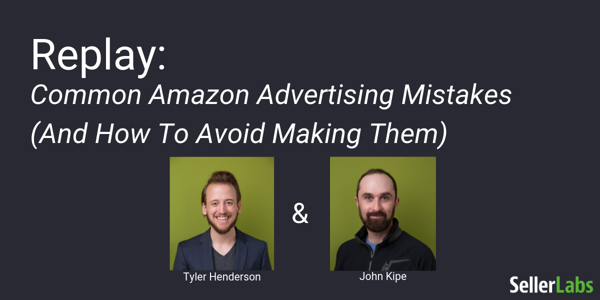 Common Amazon Advertising Mistakes Webinar Replay