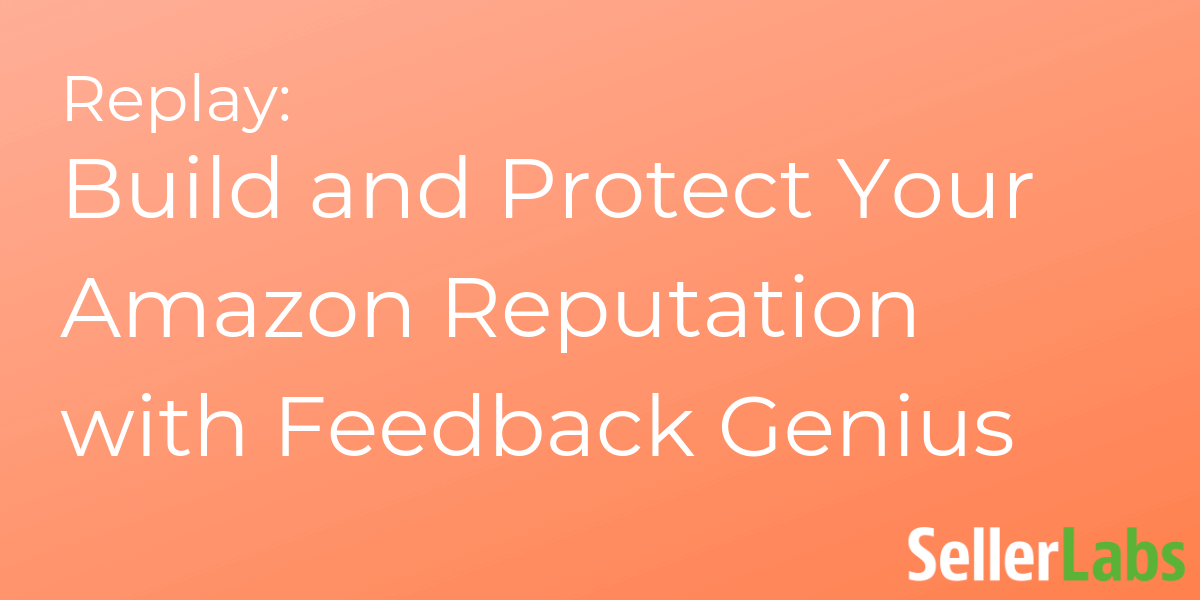 replay amazon reputation feedback genius