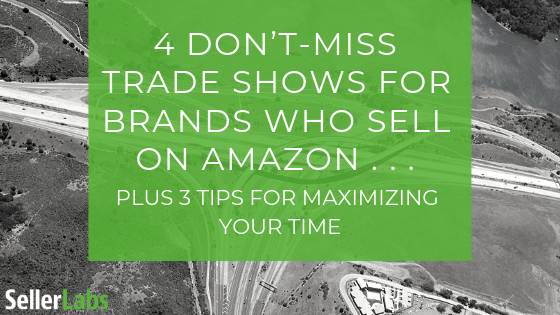 trade shows for amazon sellers events conferences 2019
