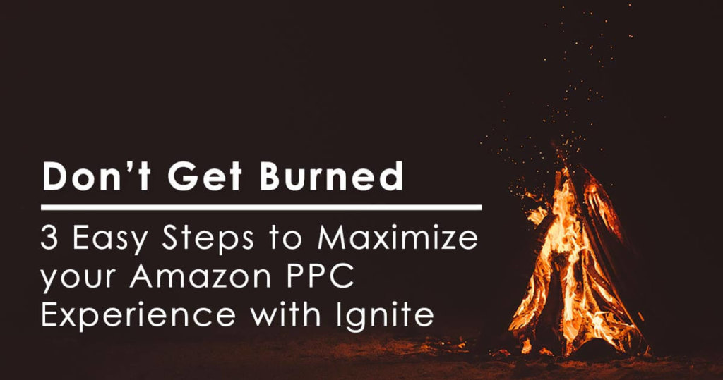 3-steps-maximize-amazon-ppc-ignite