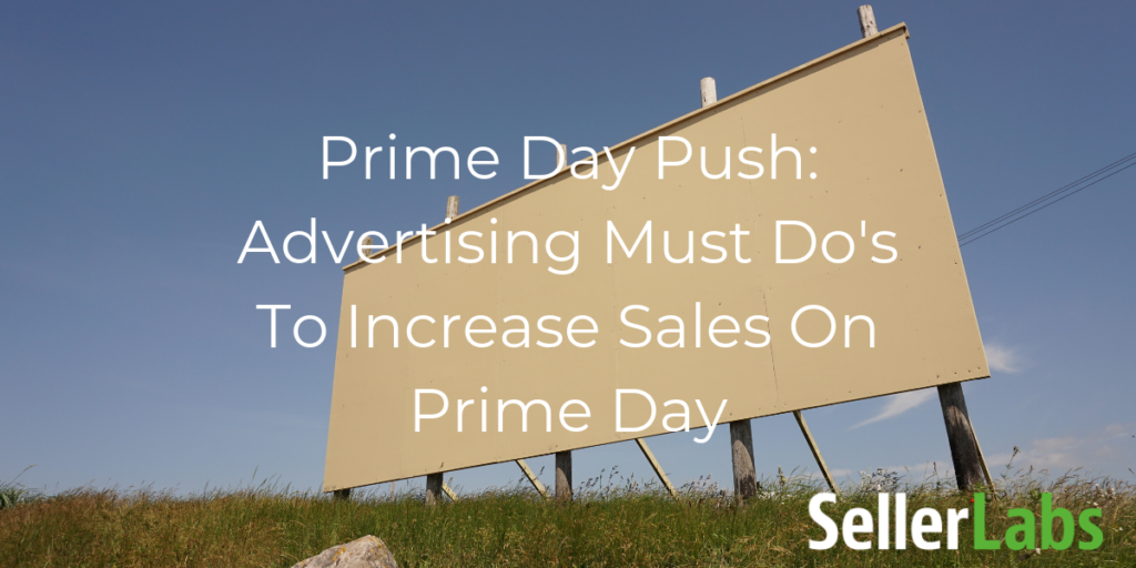 Webinar: Prime Day Push Advertising Must-do's to Increase Sales on Prime Day