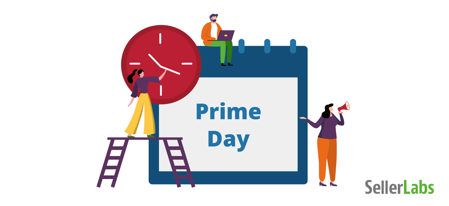 Prime Day 21 How You Can Prepare For Anything Seller Labs