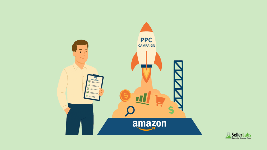 Seller holding an Amazon PPC checklist stands beside a rocket labeled "PPC Campaign" launching from an Amazon-branded pad, with icons of dollar signs, charts, and carts in the smoke, representing ad growth and campaign readiness.