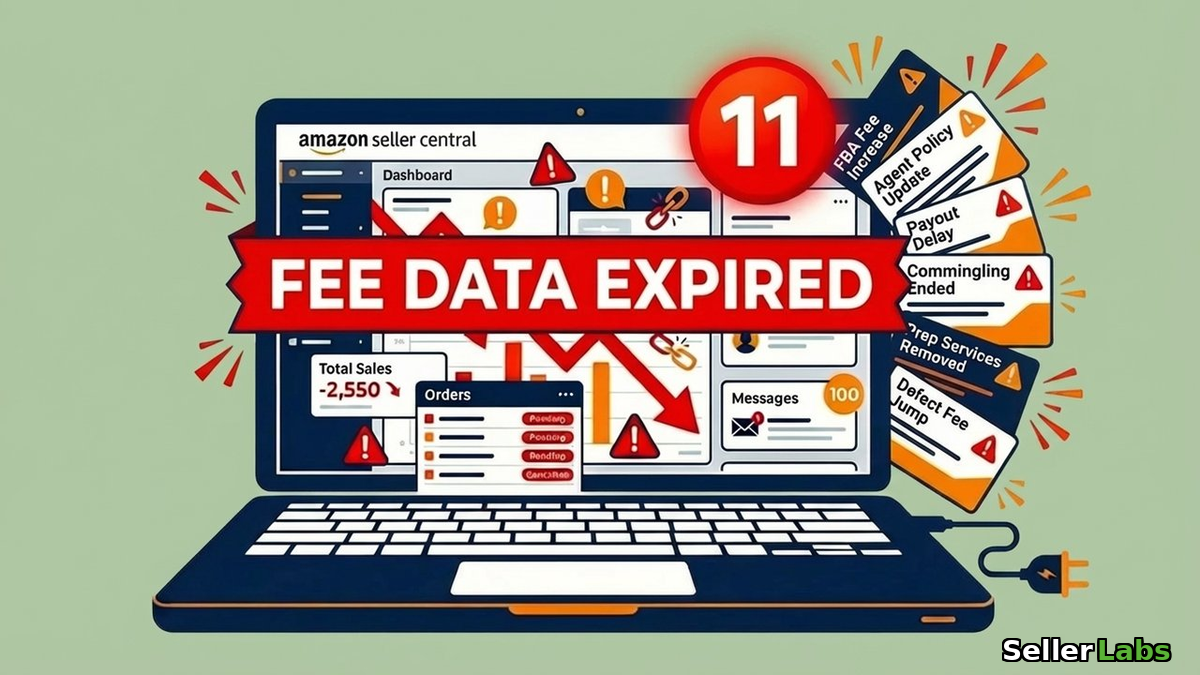 Amazon Seller Central dashboard showing FEE DATA EXPIRED banner with 11 unread notification cards for FBA fee increase, Agent Policy update, payout delay, commingling ended, prep services removed, and defect fee jump