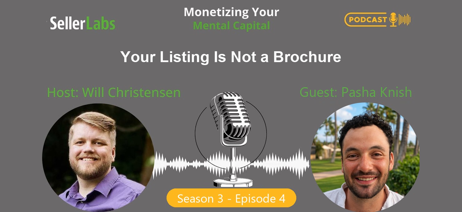 Stop Treating Your Amazon Listing Like a Brochure, with Pasha Knish